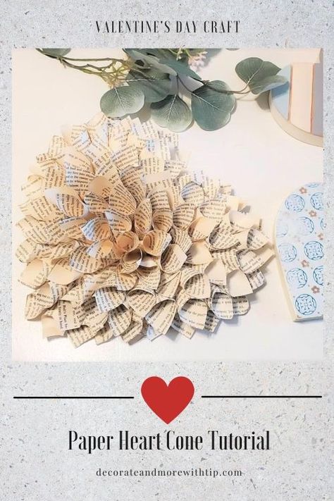 Book Page Heart On Wall, Paper Mache Hearts, Book Page Heart, Bookstore Ideas, Paper Wreaths, Diy Old Books, Paper Mache Bowl, Book Wreath, Heart Tutorial