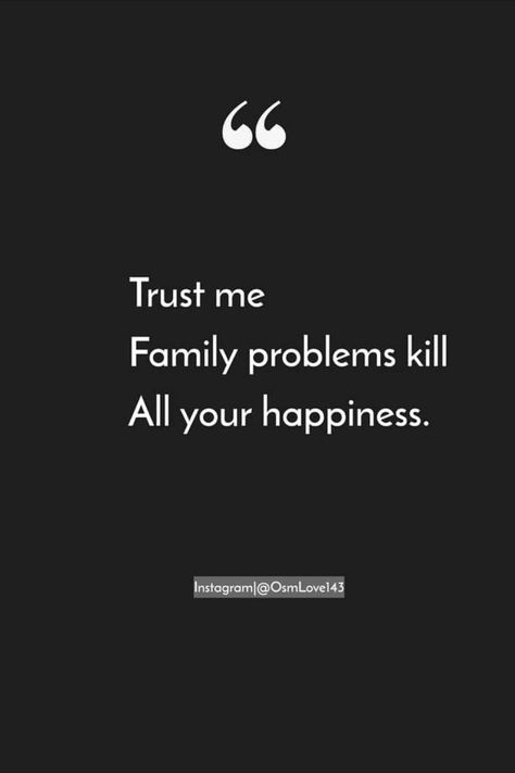 Family Quotes Truths, Family Issues Quotes, Heartless Quotes, Toxic Family Quotes, Problem Quotes, Wonderful Quotes, Heart Touching Love Quotes, Now Quotes, Soul Love Quotes