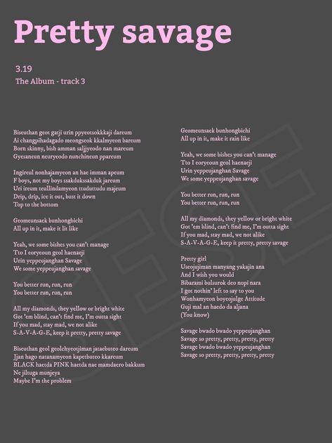 Savage Lyrics, Blackpink Lyrics, Lyrics Images, Pop Song Lyrics, Pink Lyrics, Pink Song Lyrics, Kpop Lyrics, Pretty Savage, Korean Song Lyrics