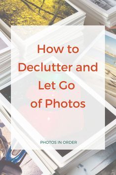 Organize Photographs, Photo Organization Storage, Digital Photo Organization, Photography Organizations, Scanning Photos, Picture Storage, Picture Organization, Old Family Photos, How To Declutter