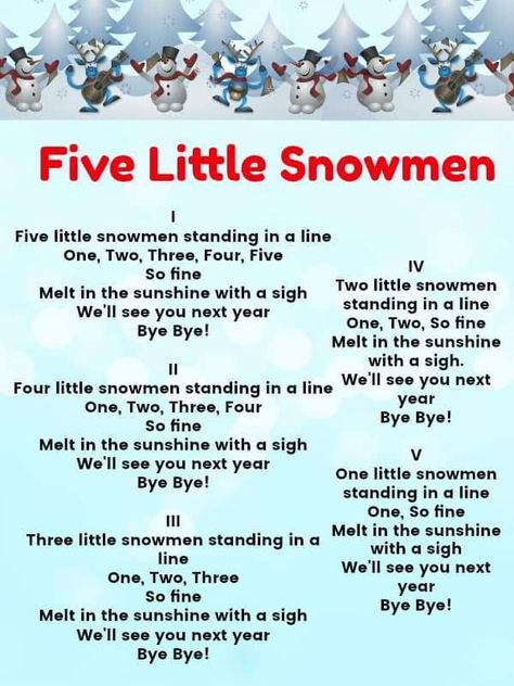 Five little snowmen Kids Christmas Songs Preschool, Easy Christmas Songs For Preschoolers, Christmas Songs Preschool, Christmas Fingerplays, New Years Songs, Christmas Songs For Kids To Perform, List Of Christmas Songs, Christmas Songs For Toddlers, Kids Christmas Songs