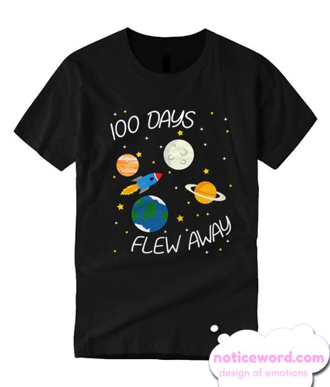 Do You Looking for Comfort Clothes? 100 Days Flew Away smooth T Shirt is Made To Order, one by one printed so we can control the quality #menfashion #fashion #womenfashion #shirt #hoodie 100days Of School Shirt, 100 Días De Clases, 100th Day Of School Crafts, Pokemon 100, 100 Day Of School Project, 100 Days Of School Shirt, Comfort Clothes, School Project, 100 Days Of School