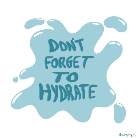 Stay hydrated folks! Drink Your Water Quotes, Stay Hydrated Quotes, Hydrate Quotes, Responsibility Poster, Drinking Water Drawing, Hydration Quote, Drink Water Motivation, Water Motivation, Water Meme