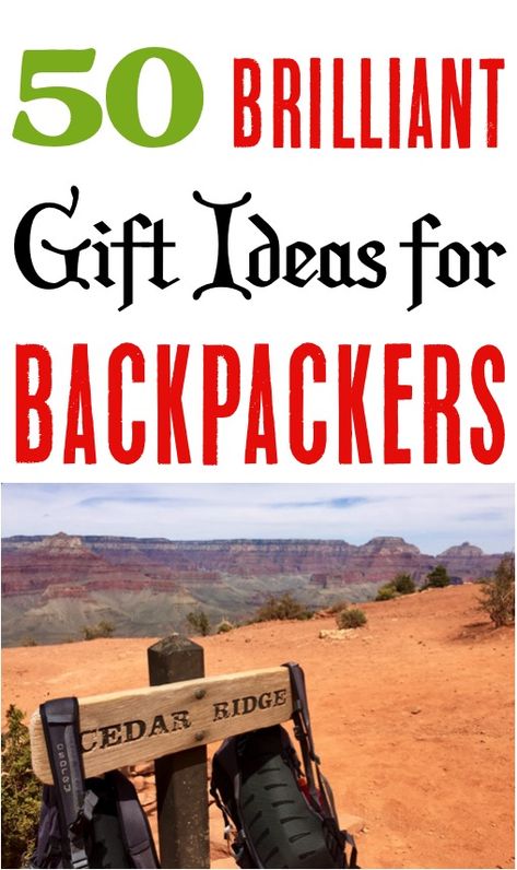 Backpacker Gift Ideas!  Check out this list of gifts for hikers and backpackers to find just the perfect gift they'll be sure to love! Backpacking Gifts, Gifts For Hikers, Christmas Gifts For Teenagers, Vday Gifts, Hiking Pictures, Diy Gifts For Him, Clever Gift, Boy Gifts, Hiking Gifts