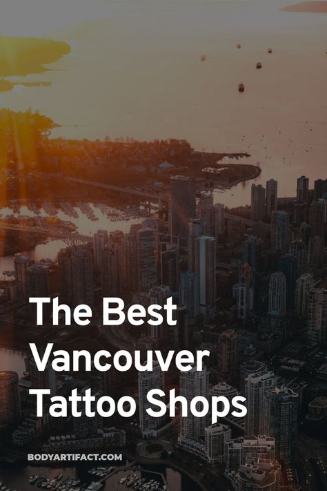 We've collected the best vancouver tattoo shops to help inspire your next piece of ink. Vancouver Tattoo Ideas, Victory Tattoo, Vancouver Tattoo, Gastown Vancouver, Ocean Tattoos, Neo Soul, City Guides, Vancouver Bc, Tattoo Shop