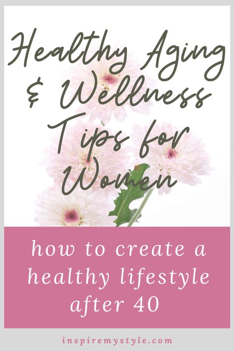 How to create a healthy lifestyle after 40 with these healthy wellness and aging tips for women. Simple, practical advice for you to put into practice today! #healthyaging #tips #simple #women #over40 #wellness Healthy Wellness, Age 50, Learn A New Skill, Tips For Women, Stay Young, Healthy Aging, Positive Emotions, Alternative Health, Aging Well