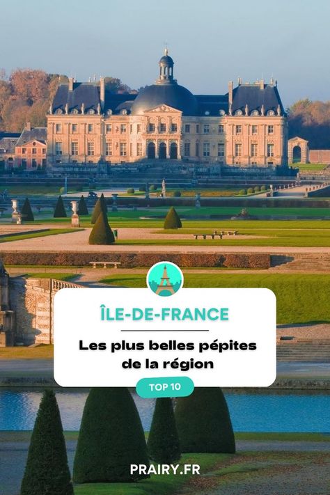 10 spots à découvrir en ile de france Top 10, Paris, France, Ile De France