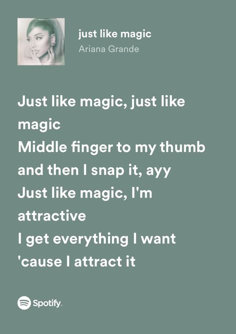 Manifesting Songs, Just Like Magic Lyrics, Just Like Magic Ariana, Ariana Lyrics, Happy Birthday Sunshine, Ariana Grande Lyrics, Songs That Describe Me, Song Lyric Quotes, Writing Therapy