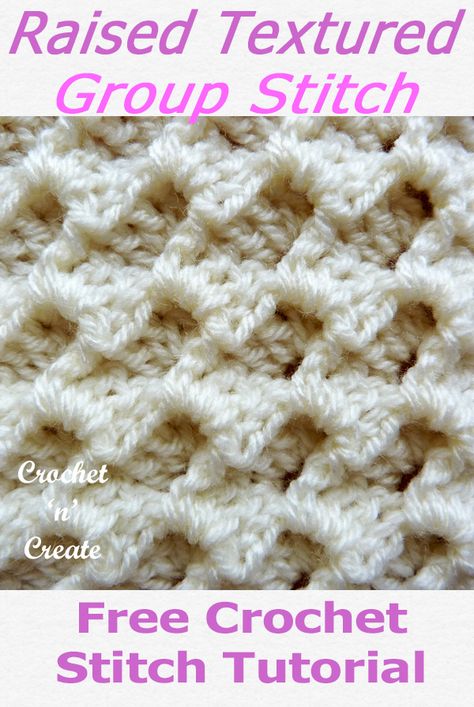 Raised Textured Group Stitch - Learn to crochet this raised group stitch, it gives a soft warm textured look and feel and is great for projects such as baby blankets afghans or throws etc. Yarn Stitches, Different Crochet Stitches, Crochet Stitches For Blankets, Crochet Stitches Free, Stitch Tutorial, Stitch Crochet, Crochet Motifs, Crochet Stitches Tutorial, Crochet Instructions