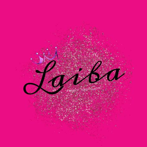 Girls name.. Laiba Laiba Name Wallpaper, Puppy Wallpaper Iphone, Girls Profiles, Couples Dp, Friend Wallpaper, Desktop Table, Love My Parents Quotes, Flower Png Images