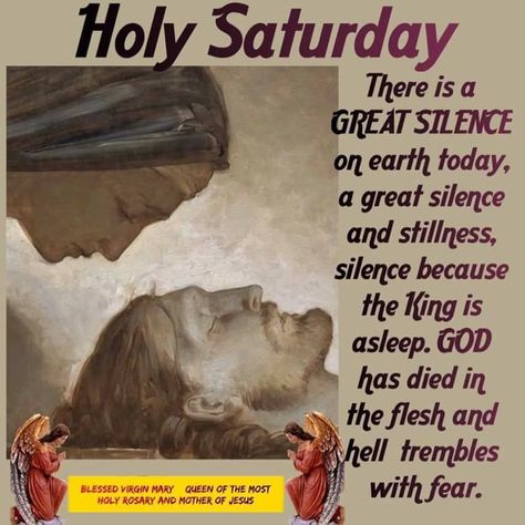 Holy Saturday Catholic Images, Holy Saturday Prayer, Holy Saturday Quotes, Catholic Calendar, Baby Prayers, Thanks Pictures, Saturday Morning Quotes, Happy Saturday Quotes, Saturday Pictures