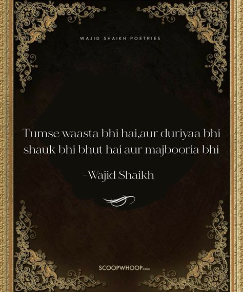 25 Motivational Shayaris of Wajid shaikh To Read When Life’s Troubles Seem To Have No End – Story pick Media Pakistani Shayari, Eid Shayari, Eid Quotes, Poet Quotes, Shyari Quotes, Dark Times, Best Quotes Ever, Broken Soul, Really Deep Quotes