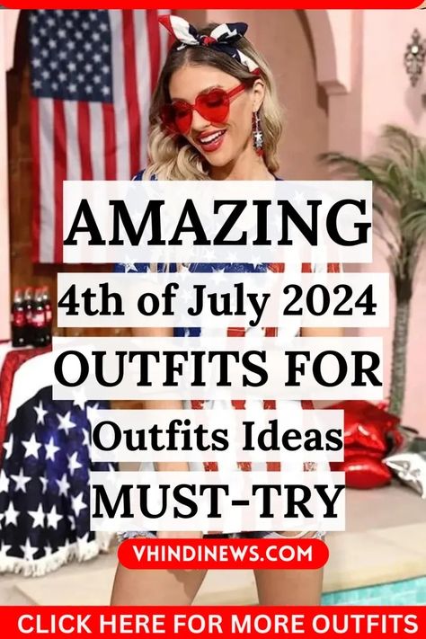 4th of July 2024 Best 25 Outfits Ideas for Girls Independence Day in USA 37 2024 4th Of July Outfits, July 4 Outfit Ideas, 4th Of July Outfits For Women 2024, 4th Of July Outfits 2024, Fourth Of July Outfits 2024, 4 Of July Outfit Ideas, Party In The Usa Outfit, Patriotic Outfits For Women, Cruise Ship Outfits