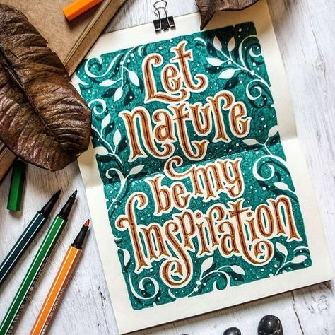 Let nature be my inspiration Adventure Doodles, Typography Painting, Typographie Inspiration, Schrift Design, Lettering Inspiration, Hand Lettering Inspiration, Lettering Ideas, Hand Lettering Art, Typography Lettering