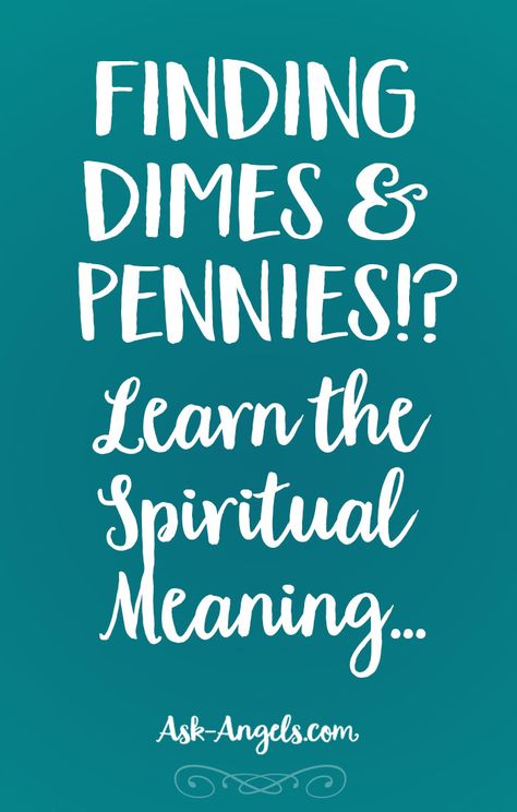 Finding Pennies Meaning, Finding Dimes Meaning, Dimes From Heaven, Finding Dimes, Penny From Heaven, Chinese Numerology, Spiritual Signs, Signs From Heaven, Spirit Signs