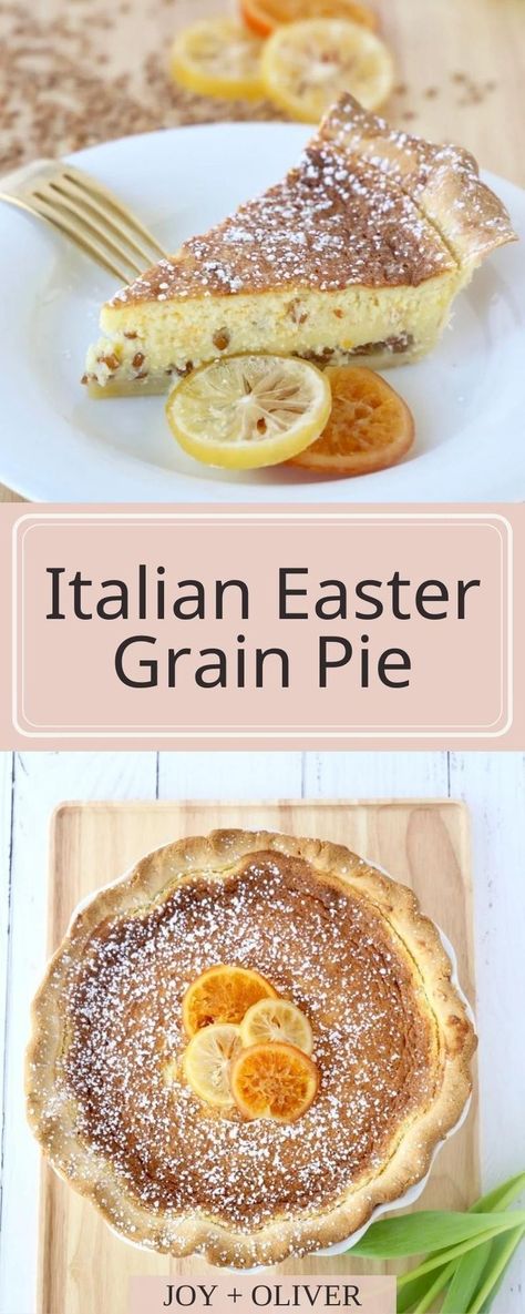 Rustic Italian Easter Pie, Italian Easter Wheat Pie, Italian Easter Pastiera Recipe, Italian Wheat Pie, Easter Wheat Pie, Italian Ricotta Easter Bread, Wheat Pie Recipe Italian, Grain Pie Italian, Easter Pies Recipes