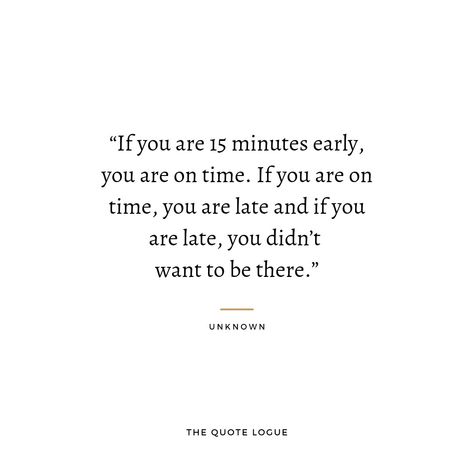 Punctual Aesthetic, Time Punctuality Quotes, Punctuality Quotes, Ethic Quotes, Work Ethic Quotes, 2023 Board, Accountability Quotes, Quotes Time, Goal Board