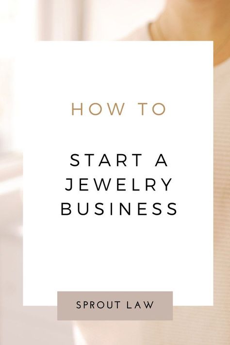 If you’re ready to start a jewelry business, here's how to find the right brand name, setup your company, and protect yourself from copycats... Jewelry Business Supplies, How To Start Your Own Jewelry Business, Name For Jewelry Store, How To Start Accessories Business, Things You Need To Start A Jewelry Business, Starting A Jewelry Making Business, Jewelry Business Plan Template, Cute Names For Jewelry Business, Branding A Business