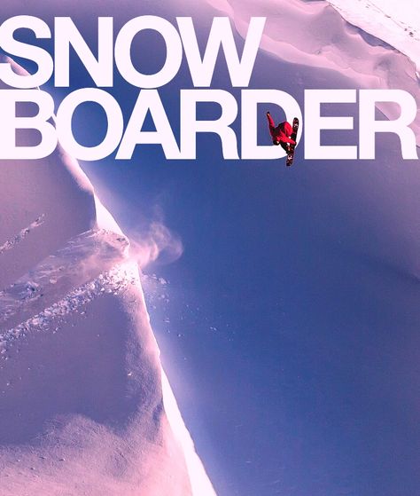 SNOWBOARDER INSIDE Snowboard Magazine, Ski Magazine, Keep Praying, Boy Aesthetic, Burton Snowboards, Snowboards, Pretty Little Liars, Graphic Design Inspiration, Snowboarding