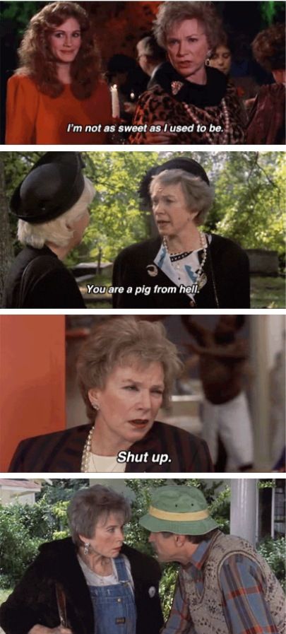 Ouiser Boudreaux, Steel Magnolias: "I'm not crazy, I've just been in a very bad mood 40 years!" -- "I'm an old Southern woman and we're supposed to wear funny looking hats and ugly clothes and grow vegetables in the dirt. Don't ask me those questions. I don't know why, I don't make the rules!" Ouiser Boudreaux Quotes, Ouiser Steel Magnolias, Steel Magnolias Quotes, Magnolia Movie, Ugly Clothes, Shirley Maclaine, Steel Magnolias, Favorite Movie Quotes, Grow Vegetables