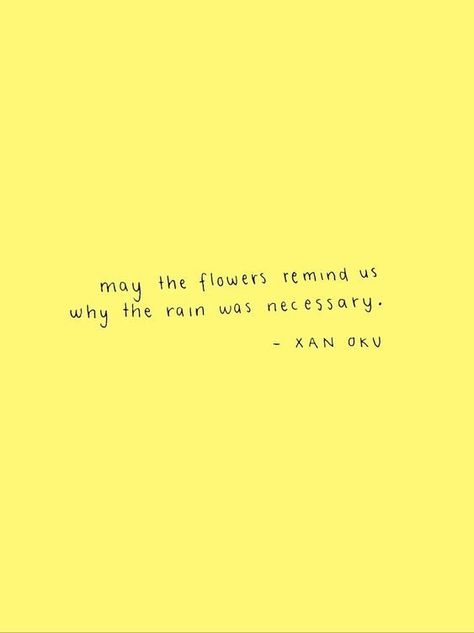 Yellow Quotes, Vie Motivation, A Quote, The Flowers, Pretty Words, Cute Quotes, Happy Quotes, The Words, Great Quotes