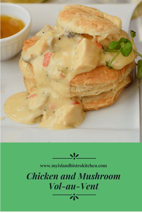 Creamed Chicken Chicken Vol Au Vent, Puffy Pastry, Creamed Chicken, Puff Pastry Shells, Island Recipes, Bistro Kitchen, Chicken And Mushroom, Meat Dish, Weeknight Recipes