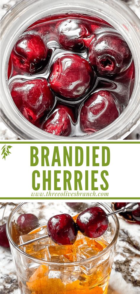 Alcohol Infused Cherries, Brandy Cherries How To Make, Fresh Cherry Cocktails, Soaked Cherries In Alcohol, Alcohol Soaked Cherries, Brandy Mixed Drinks Recipes, Cocktail Cherries Recipe, Alcohol Cherries, Door County Cherry Recipes