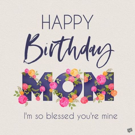 Happy Birthday To You Mom, Birthday Blessings For Mom, Happy Birthday To The Best Mom, Happy Birthday Mom Wallpaper, Happy Birthday For Mother, Birthday Mother Quotes, Mom’s Birthday, Happy Birthday Wishes Mother, Mom's Birthday Quotes