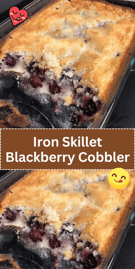 Iron Skillet Blackberry Cobbler, Cast Iron Skillet Cobbler, Old Fashioned Blackberry Cobbler, Skillet Cobbler, Easy Cobbler, Easy Blackberry Cobbler, Blackberry Cobbler Recipe, Christmas Breakfast Casserole, Hot Desserts