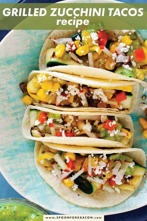 Zucchini Tacos, Vegetarian Tacos Recipes, Corn Succotash, Vegetable Tacos, Roasted Tomatillo Salsa, Spoon Fork Bacon, Roasted Tomatillo, Veggie Tacos, Salsa Ingredients