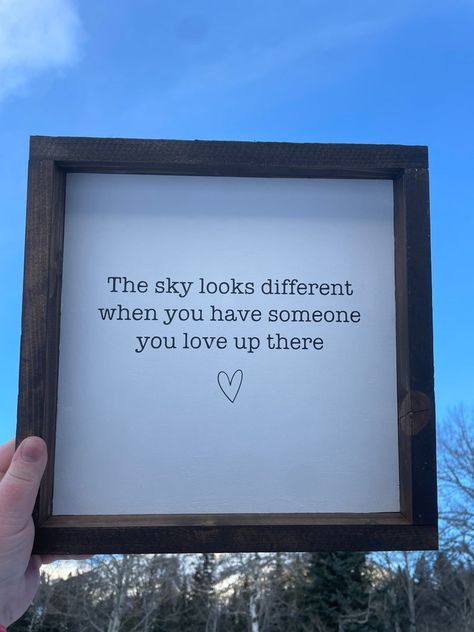 The Sky Looks Different Memorial Sign Grief Gift Unexpected - Etsy Canada Memorial Wall Ideas Display, Memorial Decorations Home Decor, Unexpected Gifts Quotes, The Sky Looks Different When Someone, Memorial Wall In Home Diy, Memorial Gift Ideas, Memorial Quotes, Sky Quotes, Floating Frames