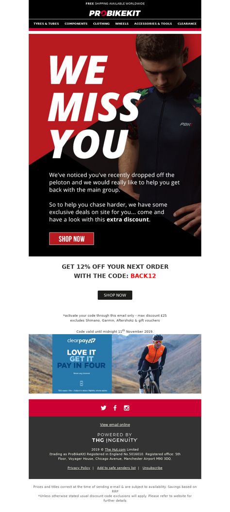 Win back campaigns Email Example - Probikekit (UK) - We miss you... so we're giving you a treat! - #WinBackEmails #EmailDesign - View 100s of win back email templates and examples with MailCharts! Key Change, Dollar Shave Club, Campaign Planning, Want You Back, We Missed You, Change Of Address, Clothing Retail, Email Campaign, Email Templates