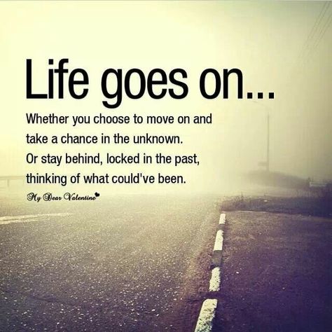 Life will go on...once u decide it's okay to! Inspirational Quotes About Change, Great Inspirational Quotes, Moving On Quotes, Cute Quotes For Life, Quotes Thoughts, Life Quotes Love, Short Inspirational Quotes, Sassy Quotes, Quotes About Moving On