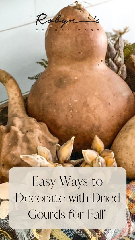 Decorating With Gourds For Fall, How To Dry Gourds, Everyday Centerpiece, Dried Gourds, Dough Bowl Centerpiece, Fall Gourds, Vintage Fall Decor, Fall Acorns, Decorative Gourds