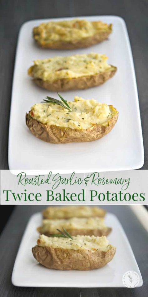 Roasted Garlic and Rosemary Twice Baked Potatoes Gluten Free Sides Dishes, Vegetable Side Dishes Recipes, Baked Garlic, Garlic Mashed Potatoes, Twice Baked, Twice Baked Potatoes, Potato Skins, Creamy Mashed Potatoes, Baked Potatoes