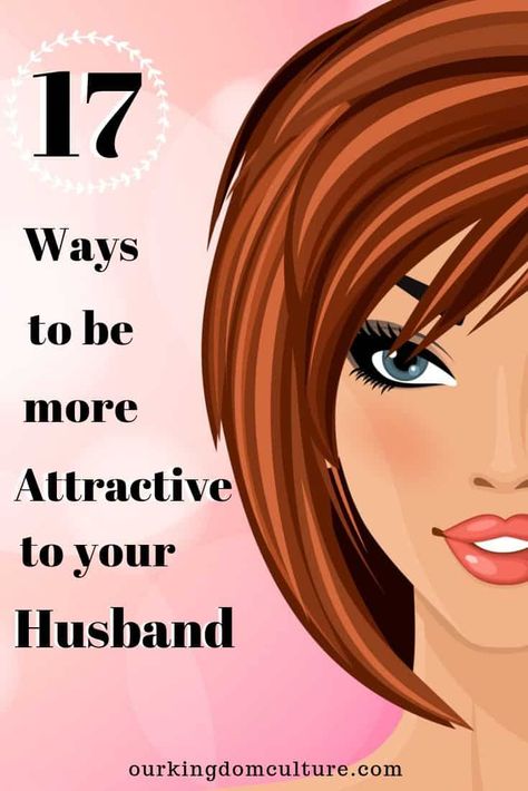 How To Flirt With Your Husband, How To Be More Attractive, Romance Your Husband, Flirt With Your Husband, Ways To Be More Attractive, Flirting With Your Husband, Grooming Women, Relationship Board, Better Wife