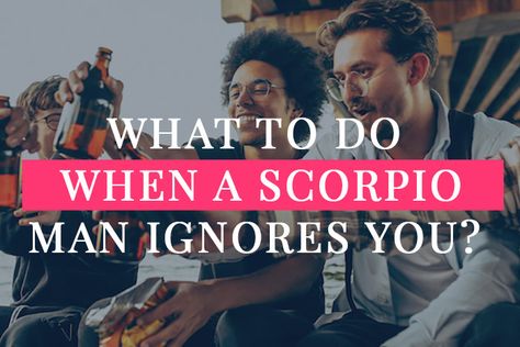 Scorpio Zodiac Facts Men Love, When Scorpio Goes Quiet, Scorpio Zodiac Facts Relationships, Scorpio Man Aquarius Woman, Scorpio Anger, Scorpio Man, Scorpio Love Match, Scorpio Relationships, Scorpio Eyes