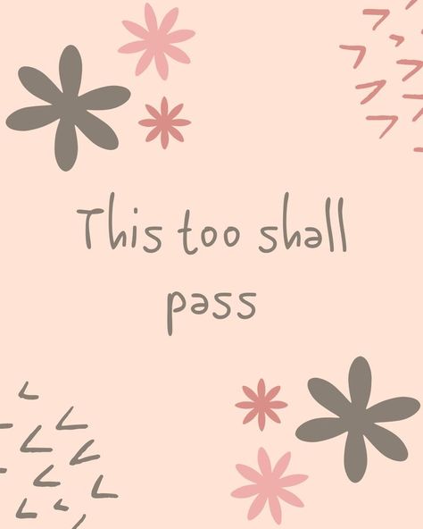 Bad Days Will Pass Quotes, Passing Quotes, Gonna Be Alright, This Too Shall Pass, Be Alright, Bad Day, Motivational Posters, No Matter How, Life Motivation