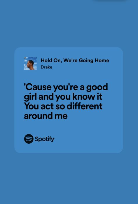 Hold On Were Going Home Drake, Lyric Spotify, Music Wallpapers, Drake Lyrics, Music Wallpaper, Going Home, Drake, Song Lyrics, Cool Girl