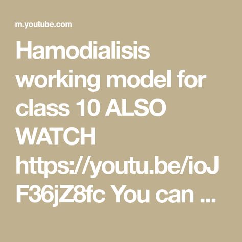 Hamodialisis working model for class 10 ALSO WATCH https://youtu.be/ioJF36jZ8fc You can make this project for science fair If you have any query then please comment SUBSCRIBE https://www.youtube.com/channel/UC5mlHuqhh66MBfgcI4mJu2w Project For Science, Science Exhibition Projects, Science Exhibition, Working Model, Class 8, Science Project, Easy Science, Class 10, Science Fair