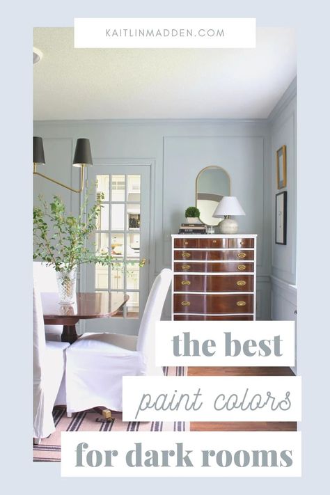 The Top Paint Colors for Dark Rooms, Plus How to Choose One - Kaitlin Madden Home Blogger Low Light Room Ideas, Colours To Brighten A Dark Room, Colors For Dark Rooms, Paint Colors For Dark Rooms, Best Paint For Trim, Room Color Ideas Bedroom, Best Sherwin Williams Paint, Indoor Paint Colors, Dark Wood Trim