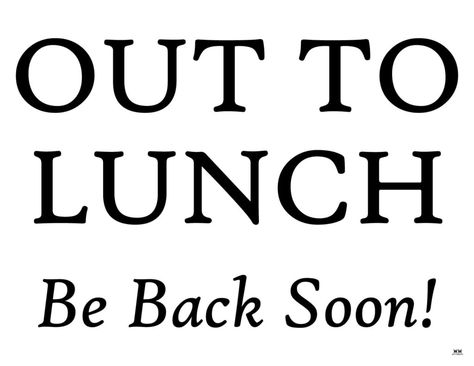 Let people know that you're on a short lunch break with one of these 15 FREE printable out to lunch signs. Print from any personal printer! Out To Lunch Sign, Lunch Stickers, Out Of Office Sign, Love Status Whatsapp, Out To Lunch, Out Of Office, Office Signs, Lunch Break, Love Status