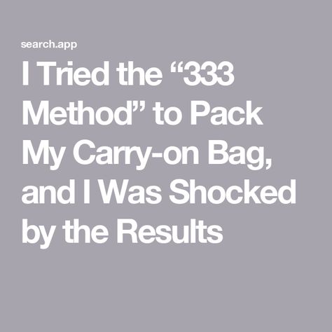 I Tried the “333 Method” to Pack My Carry-on Bag, and I Was Shocked by the Results 333 Packing Method, 333 Method, Carry On Packing Tips, Outfit Planning, Drawing Ideas List, Small Suitcase, Carry On Packing, Traveling Tips, Large Suitcase