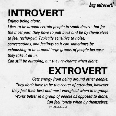 Introvert vs Extrovert - https://themindsjournal.com/introvert-vs-extrovert-2/ Extrovert Quotes, Introvert Vs Extrovert, Introvert Personality, Worlds Apart, Introvert Problems, Introverts Unite, Introvert Quotes, Introvert Humor, Max Lucado