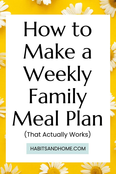 How to Make a Weekly Family Meal Plan That Actually Works Meal Plan Family, Weekly Meal Plan Family, Family Meal Plan, Shopping List Template, Family At Home, Grocery Delivery Service, Kids Eat Free, Family Meal Planning, Meal Planning Template