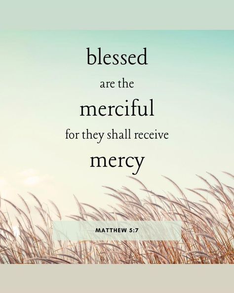 #sunday #sundayverse #sundayvibes #sundayworship #sundaymorning #sunflowersandcottontsboutique #sctb #youbelonghere Blessed Are The Merciful, Positive Bible Verses, Matthew 5 7, Kindness To Others, Christian Missionary, Sunday Worship, Inspirational Verses, Guiding Light, Do What Is Right