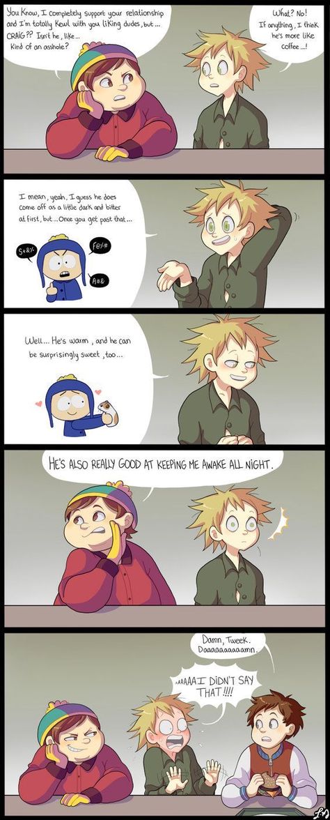 #wattpad # This will be mainly a collection of creek photos and maybe some comics. For those who enjoy the cuteness that is Craig and Tweek, but don't feel like reading a full story at the moment. Enjoy! All credit goes to the artists that art is posted. Trey Parker Matt Stone, Craig South Park, Detroit: Become Human, Trey Parker, Tweek South Park, South Park Memes, Style South Park, Tweek And Craig, South Park Anime