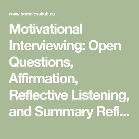 Reflective Listening, Open Questions, Counselling Tools, Mental Health Assessment, Counseling Techniques, Clinical Social Work, Motivational Interviewing, Health And Wellness Center, Health Activities