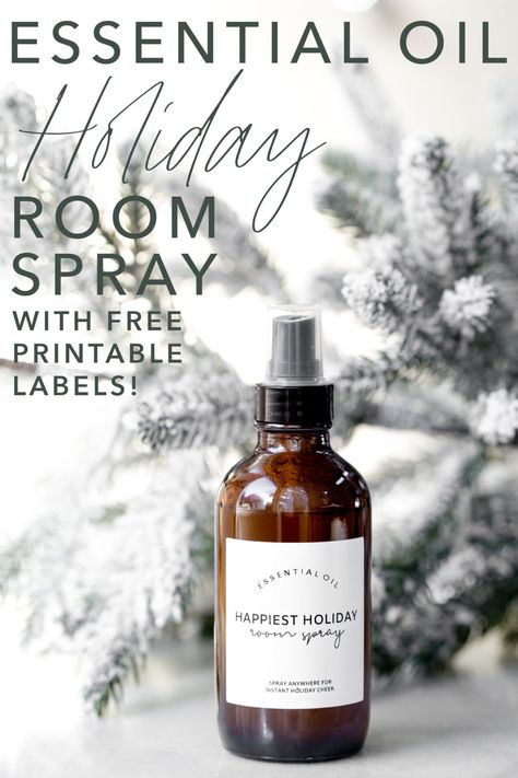 DIY Essential Oil Holiday Room Spray - Modern Minimalism Essential Oil Mist Recipes, Room Spray Recipes Fragrance Oil, Christmas Room Spray Essential Oils, Home Fragrance Diy House Smells, Essential Oil Room Spray Recipe, Diy Room Spray Essential Oils, Room Spray Diy, Diy Scentsy, Holiday Room Spray