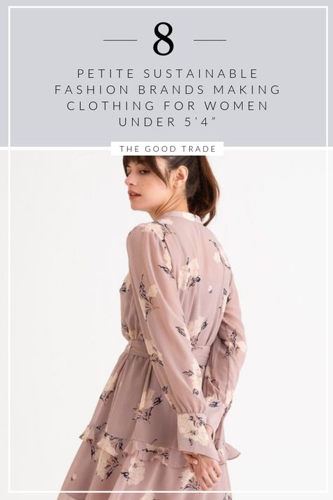 8 Petite Sustainable Fashion Brands Making Clothing For Women Under 5’4” // The Good Trade // #ethicalfashion #sustainablefashion #ecofashion #slowfashion #petitefashion Eco Friendly Clothing Brands, Petite Dress Pants, Making Clothing, Ethical Clothing Brands, Clothing Guide, Petite Clothing, Sustainable Clothing Brands, Fashion Petite, Ethical Fashion Brands